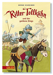 Ritter Tollkuehn unddas goldene Dings